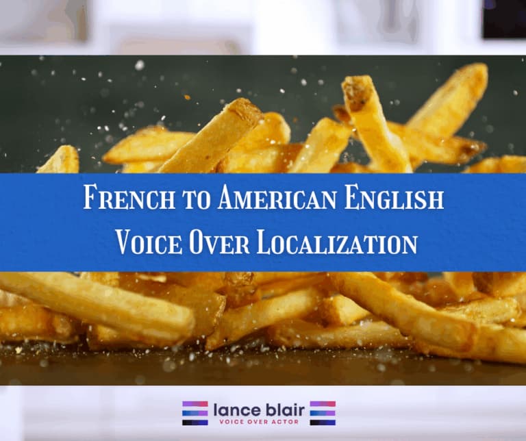 French to American English Voice Over Localization